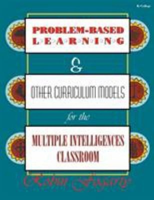 Problem-Based Learning & Other Curriculum Models for the Multiple