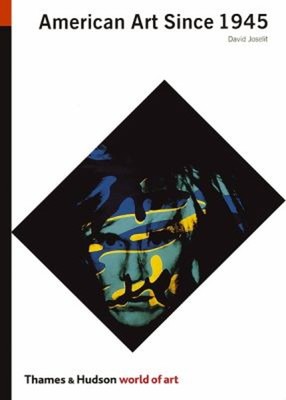 American Art since 1945 Paperback David Joselit