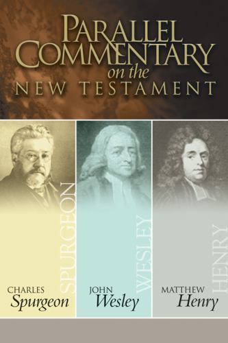 Charles Haddon Spurgeon Parallel Commentary On The New Testament. HC. 2003