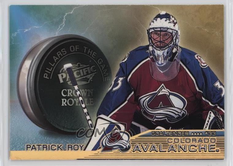 1998-99 Pacific Crown Royale Pillars of the Game Patrick Roy #7 HOF ku9