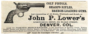 1876 John P Lower Sportsmen's Depot Advertisement Colt Sharp Firearms Denver