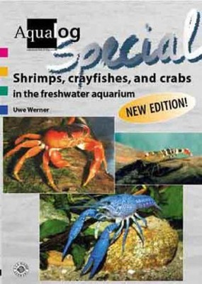 Aqualog Special - Garnelen, Krebse und Krabben im Süßwasser