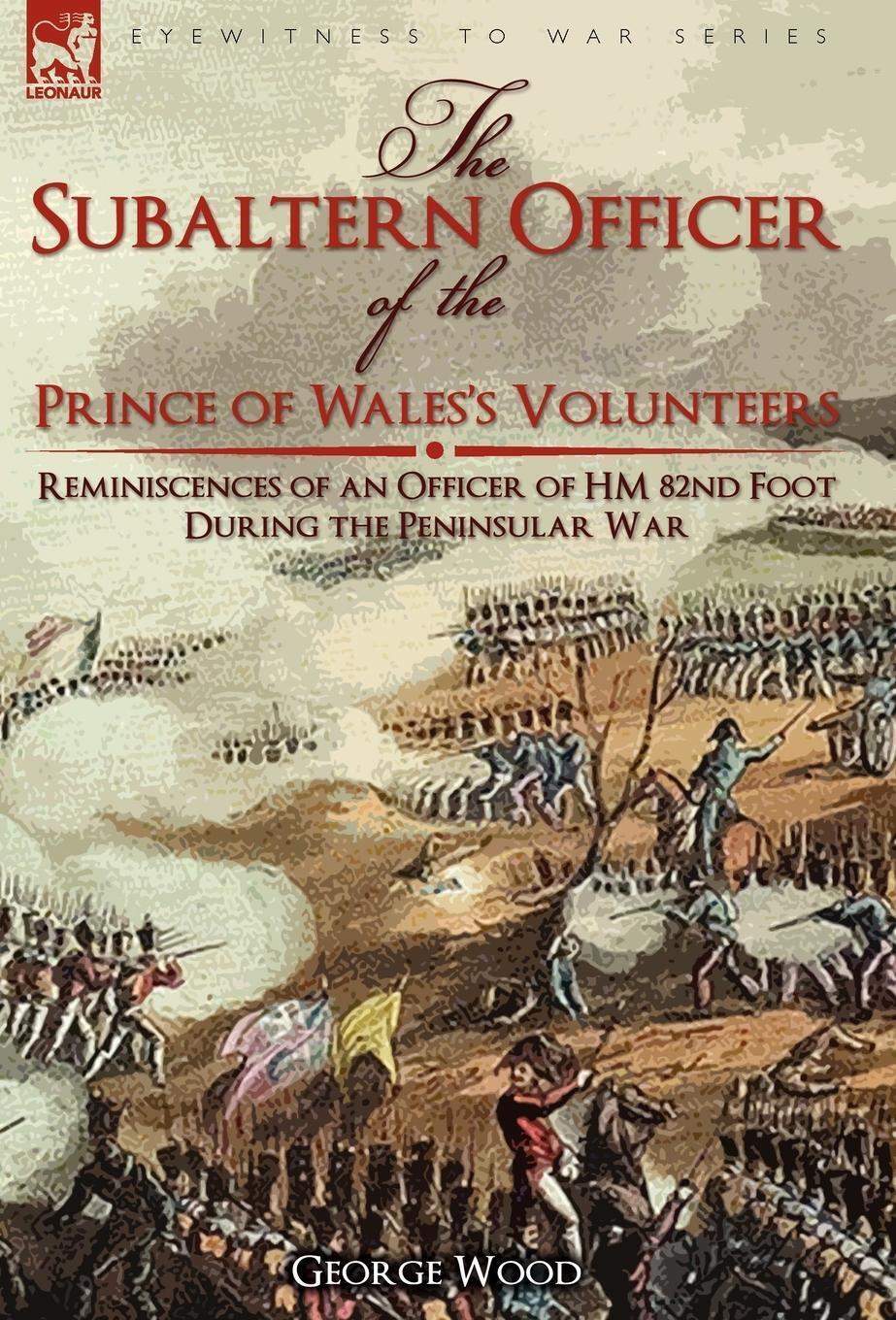 Thumbnail - George Wood | The Subaltern Officer Of The Prince Of Wales's