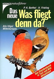 Das neue 'Was fliegt denn da'? von Barthel, Peter H., Fr... | Buch | Zustand gut