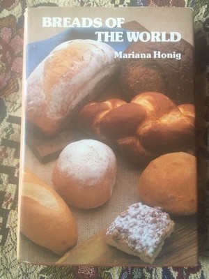 Breads of the World - Honig, Mariana - Good - See condition notes