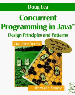 Concurrent Programming in Java. Design Principles and Patterns (Java Series) - D