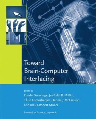 Toward Brain-Computer Interfacing Hardcover