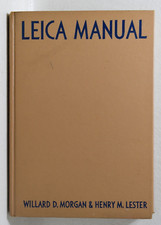 LEICA MANUAL - WILLARD D. MORGAN  HENRY M. LESTER 425 pages
