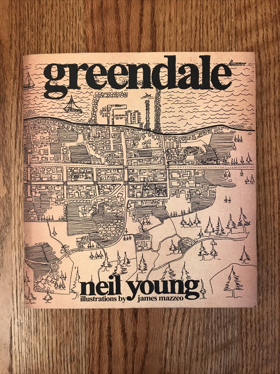 Greendale Book Neil Young/James Mazzeo - First Edition James