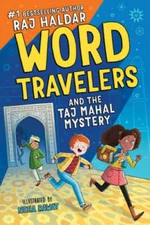 The Word Travelers and the Taj Mahal Mystery - Paperback By Haldar, Raj - GOOD