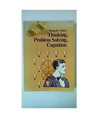 Thinking, Problem Solving, Cognition, Mayer, Richard E.