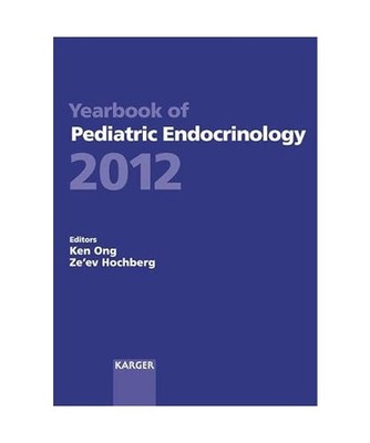 Yearbook of Pediatric Endocrinology 2012: Endorsed by the European Society for P