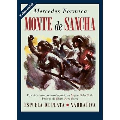 Monte de Sancha - Spanish Language Paperback NEW Mercedes Formic
