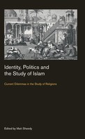 Matt Sheedy | Identity, Politics And The Study Of Islam | Buch | Englisch (2018)
