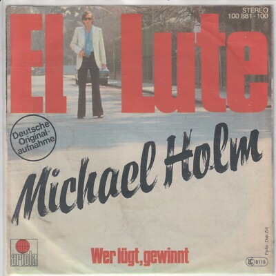 Michael Holm   El Lute   Wer lügt, gewinnt   Ariola 100 881-100 -   1979   dt.7 