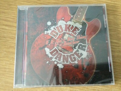 Cd  album - Duke Danger   If It Ain't One Thing It's Another ( sealed)