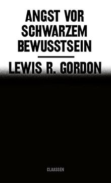 Angst vor Schwarzem Bewusstsein: Ein neues und wichtiges... | Buch | Zustand gut