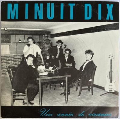 MINUIT DIX Ein Jahr Urlaub 1980 New Wave Lyon DIY Eigenproduktion SP 45T 