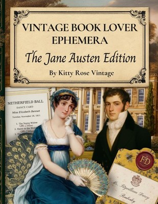 Vintage Book Lover Ephemera   The Jane Austen Edition: Regency-Era Literary Quot