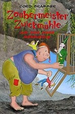 Zaubermeister Zwickmühle: und der Riese Riesengroß ... | Buch | Zustand sehr gut