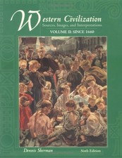 Western Civilization Vol. 2 : Sources, Images, and Interpretation