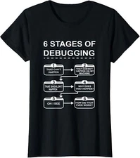 Six Stages of Debugging Funny Programming Design PC Ladies' Crewneck T-Shirt
