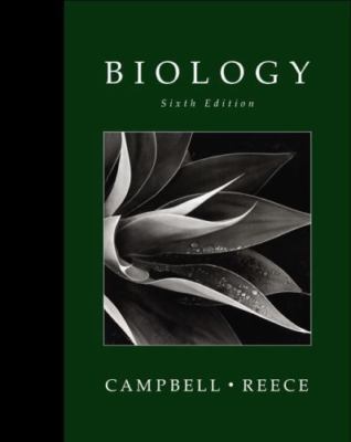 Biology, 6th Edition by Neil A. Campbell;  Jane B. Reece