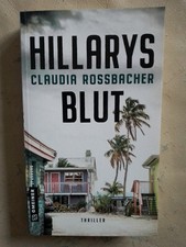 Claudia Rossbacher: Hillarys Blut (9783839225165)