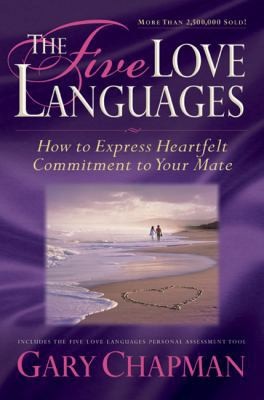 The Five Love Languages Gift Edition: How to Express Heartfelt Commitment to...
