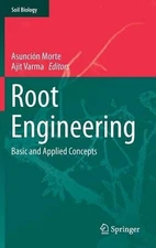 Root Engineering: Basic and Applied Concepts by Ajit Varma (English) Hardcover B