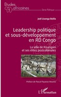 Leadership Politique Et Sous-DéVeloppement En RD Congo JoëL Lisenga Bolila Buch
