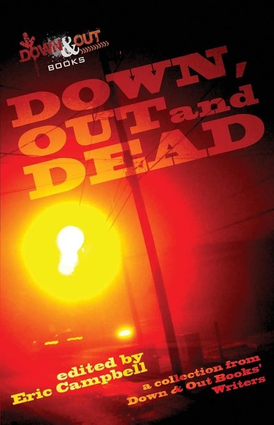 Eric Campbell | Down, Out And Dead | Taschenbuch | Englisch (2014)-image