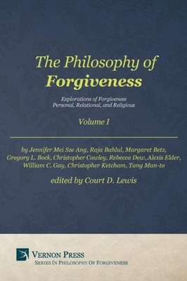 Court - Philosophy of Forgiveness - Volume I  Explorations of Forgiven - X555z