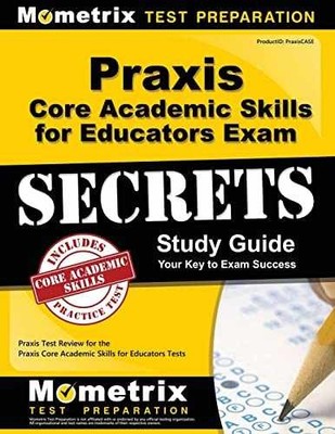 Praxis Core Academic Skills for - Paperback, by Praxis Exam Secrets - Very Good