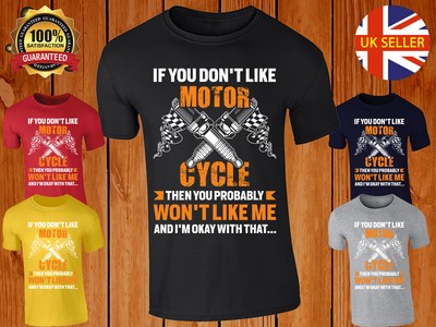 If You Don't Like Motorcycles Männer T-Shirt Liebhaber Geschenk lustig Fahrer Biker Haltung