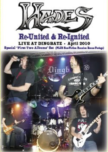 HADES- Re-United & Re-Ignited (Live At DINGBATZ- April 2010 (DVD)