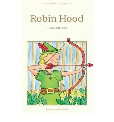 Robin hood, Gilbert, Henry, Used; Very Good Book