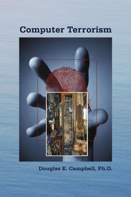 Computer Terrorism by Douglas E. Campbell (English) Paperback Book