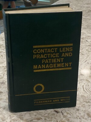 Contact Lens Practice & Patient Management Filderman & White 1969 Hardcover Book
