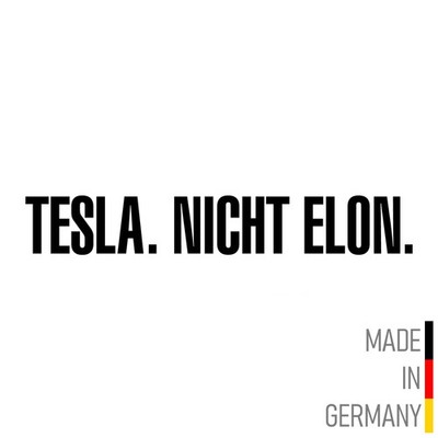 Vinyl-Sticker ''Tesla. Nicht Elon.'' Tesla Aufkleber Model S 3 X Y Pro Musk Kfz 
