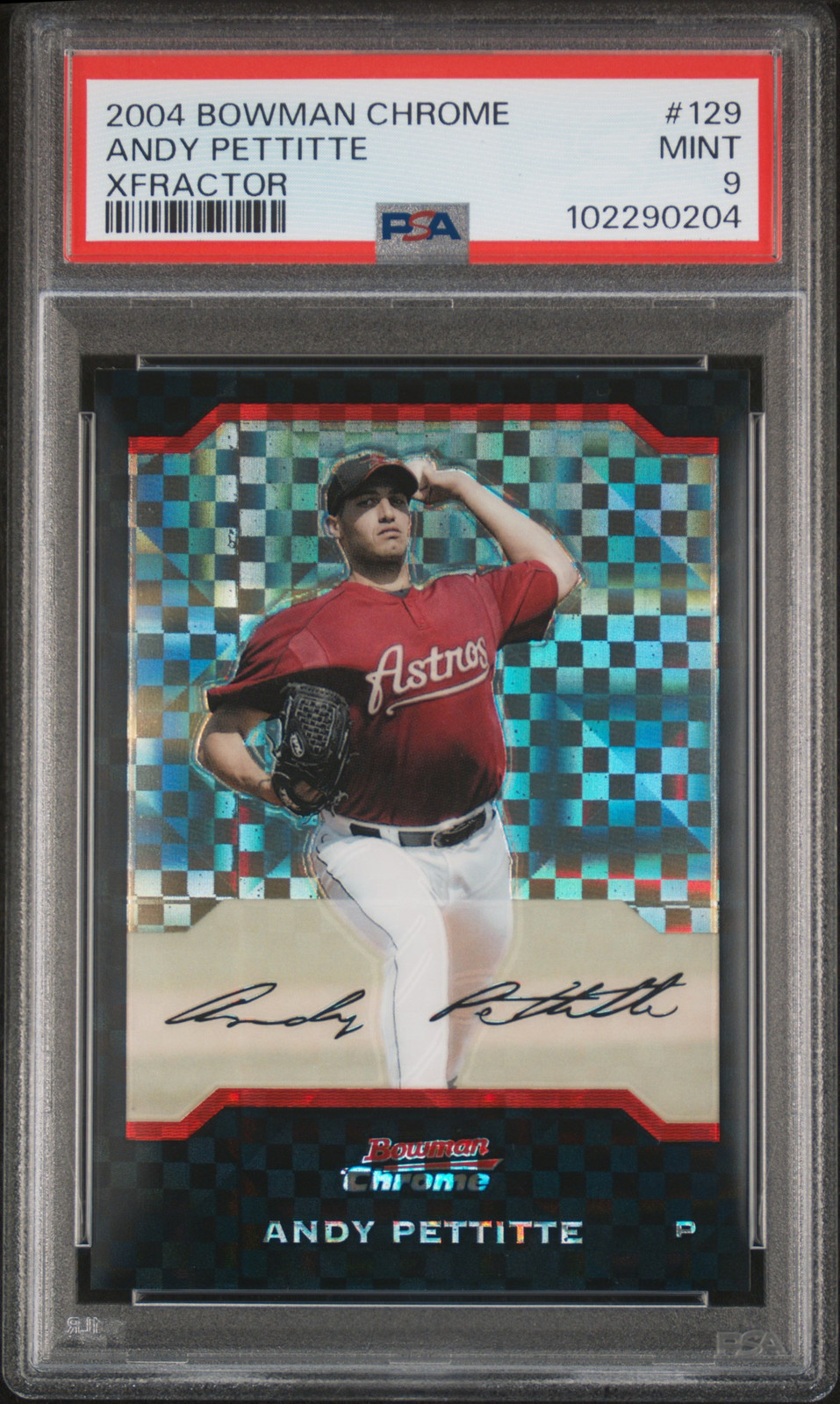 Andy Pettitte 2004 Bowman Chrome #129 Xfractor Refractor /172 PSA 9
