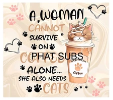 20oz Sublimation Tumbler Wrap Needs Cats Ready To Press Heat Transfer