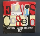 Elvis Costello & the Attractions-Everyday i write the book 7” -1983