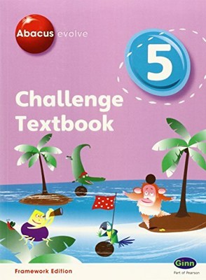 Abacus Evolve Challenge Year 5 Textbook,Jon Kurta Carol Richardson