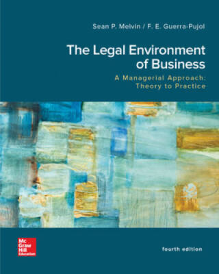 The Legal Environment of Business: A Managerial approach, theory and prac - GOOD