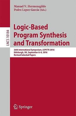 Logic-Based Program Synthesis and Transformation - 9783319631387
