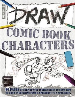 Draw Comic Book Characters Paperback Book by David Antram