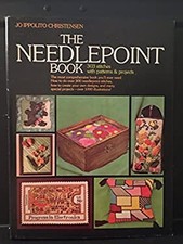 The Needlepoint Book : 303 Stitches with Patterns and Projects Ha