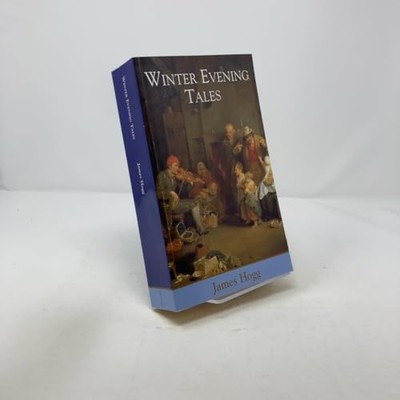 Winter Evening Tales by James Hogg 9780748620869 NEW Free UK Delivery
