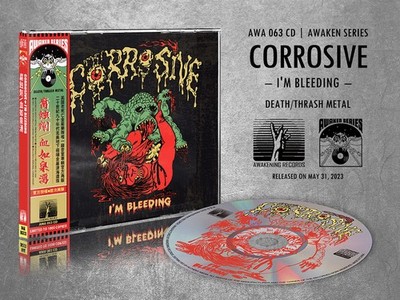 CORROSIVE - I'm bleeding CD